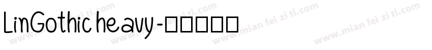 LinGothic heavy字体转换